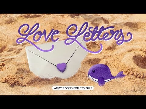 ARMYs Song For BTS "Love Letters" Official MV