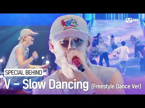 230920 Mnet M Countdown: [SPECIAL BEHIND] V - Slow Dancing (Freestyle Dance EP.814