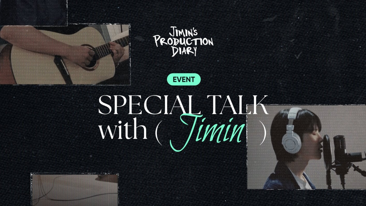 Jimin’s Production Diary ‘SPECIAL TALK with. Jimin’ - 301023
