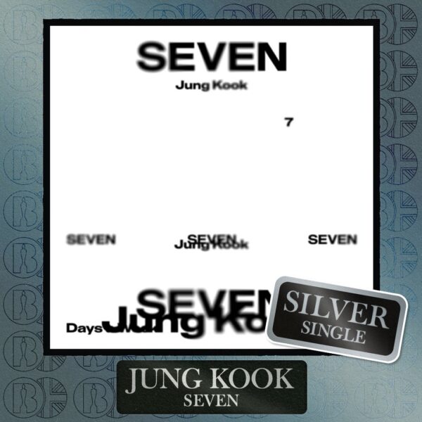 231117 Jung Kook’s “Seven (feat. Latto)” is now certified Silver in the UK