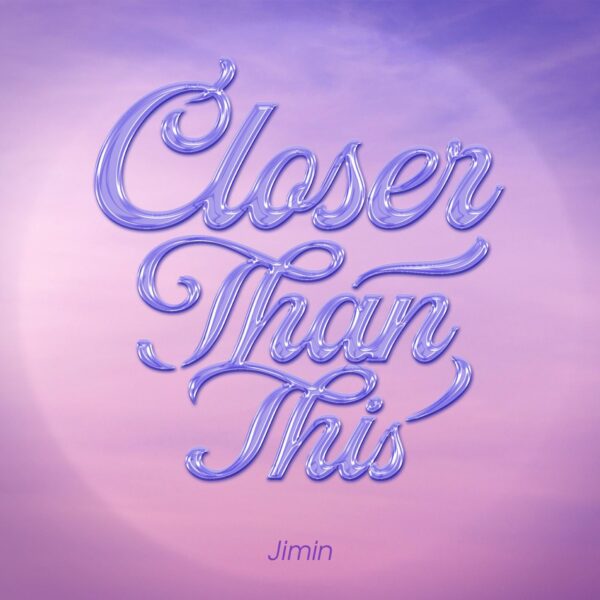 [Notice] Announcement of release of Jimin’s solo digital single ‘Closer Than This’ (+ENG/JPN/CHN) - 211223