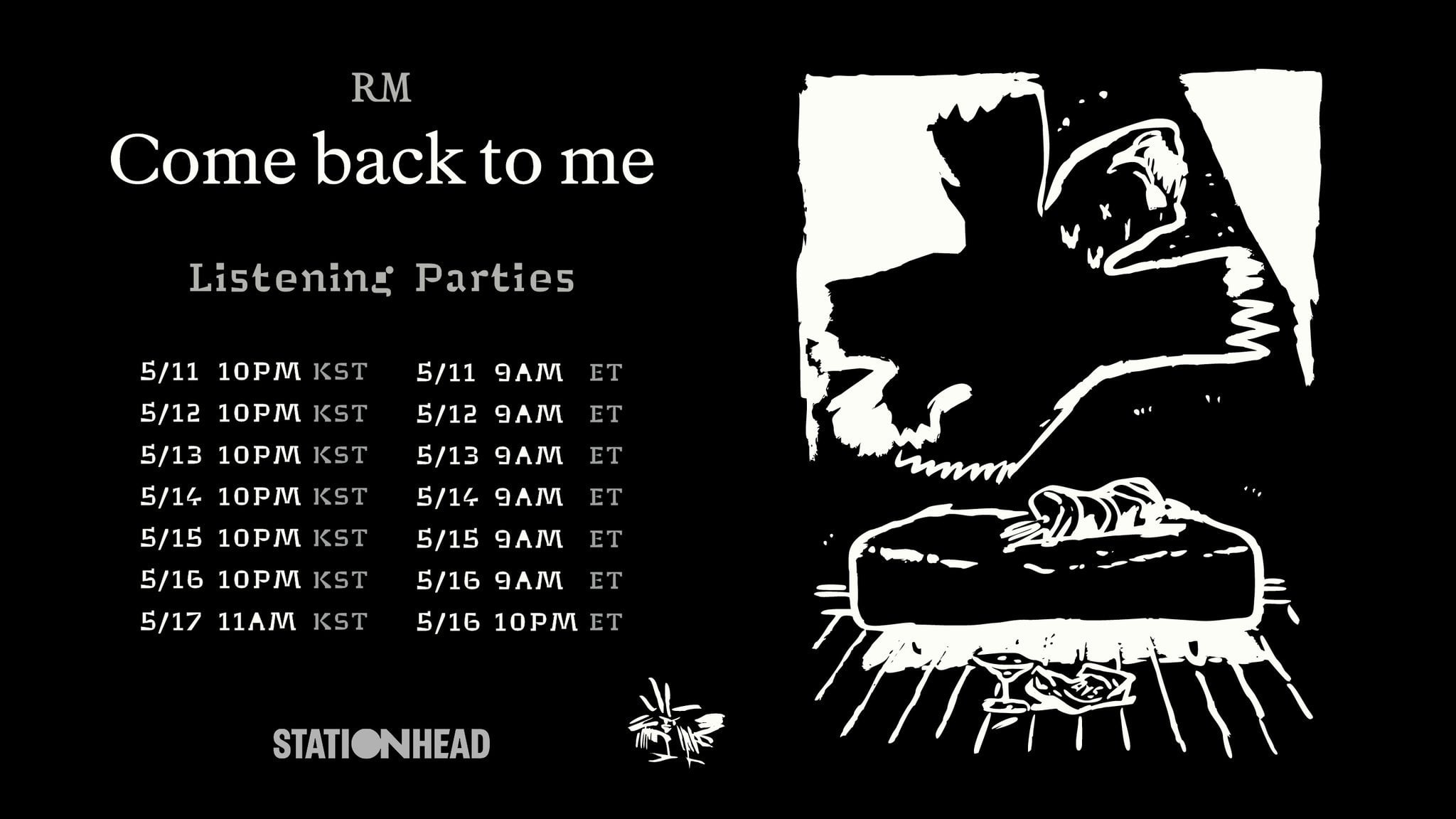 240510 Join the RM 'Come back to me' Listening Party on STATIONHEAD!
