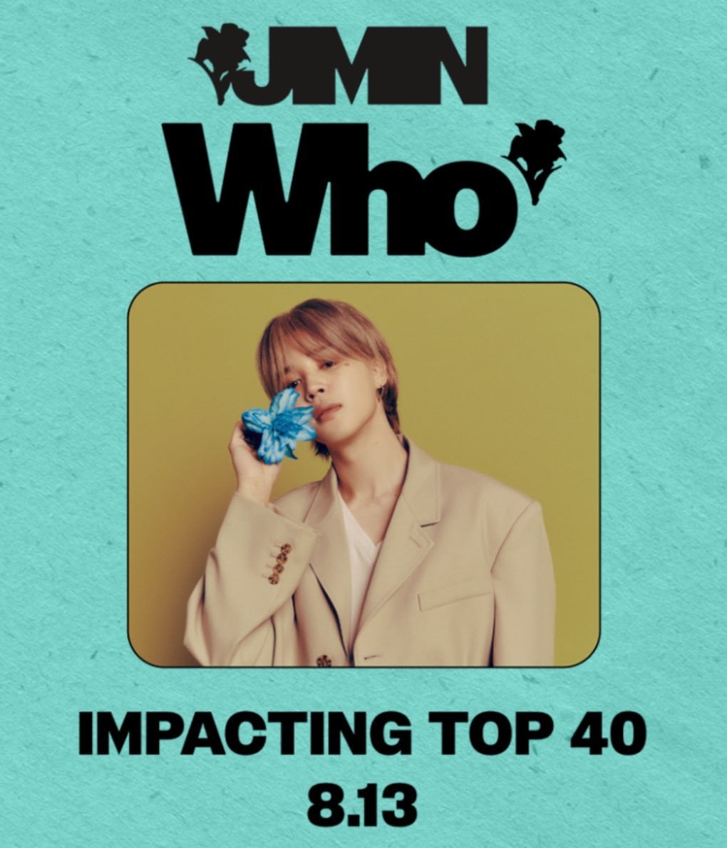 240731 “Who” by JIMIN of BTS will impact US Pop radio on August 13