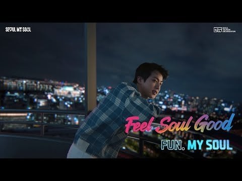 [VisitSeoul TV] [Seoul & Jin of BTS] Feel Soul Good - Episode 3. FUN - 120924