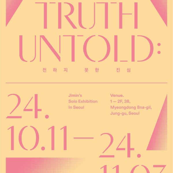 <HYBE INSIGHT> JIMIN Exhibition “The Truth Untold : 전하지 못한 진심” Exhibition Opening Information - 050924