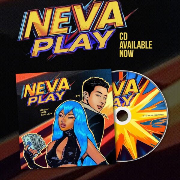 Megan Thee Stallion - ‘Neva Play (feat. RM)’ CDs are available for preorder - 040924